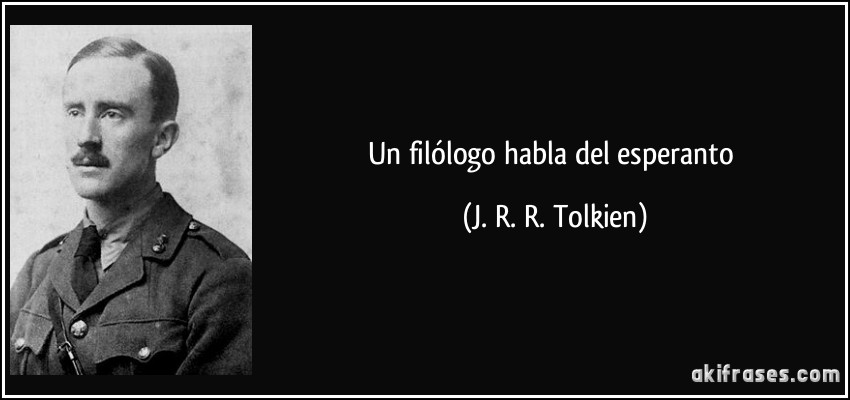 Un filólogo habla del esperanto (J. R. R. Tolkien)