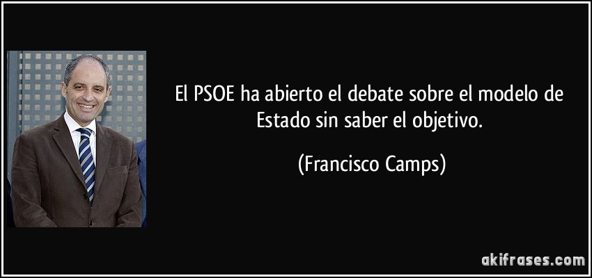 El PSOE ha abierto el debate sobre el modelo de Estado sin saber el objetivo. (Francisco Camps)