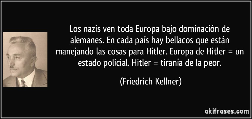 Los nazis ven toda Europa bajo dominación de alemanes. En cada...
