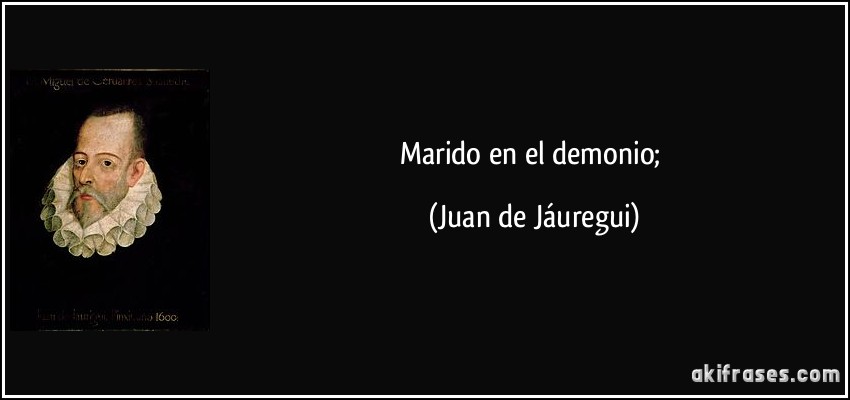 marido en el demonio; (Juan de Jáuregui)