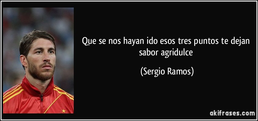 Que se nos hayan ido esos tres puntos te dejan sabor agridulce (Sergio Ramos)