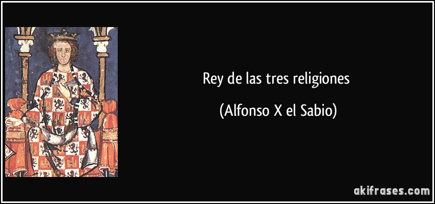 Rey de las tres religiones (Alfonso X el Sabio)