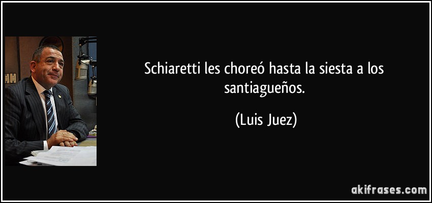 Schiaretti les choreó hasta la siesta a los santiagueños. (Luis Juez)